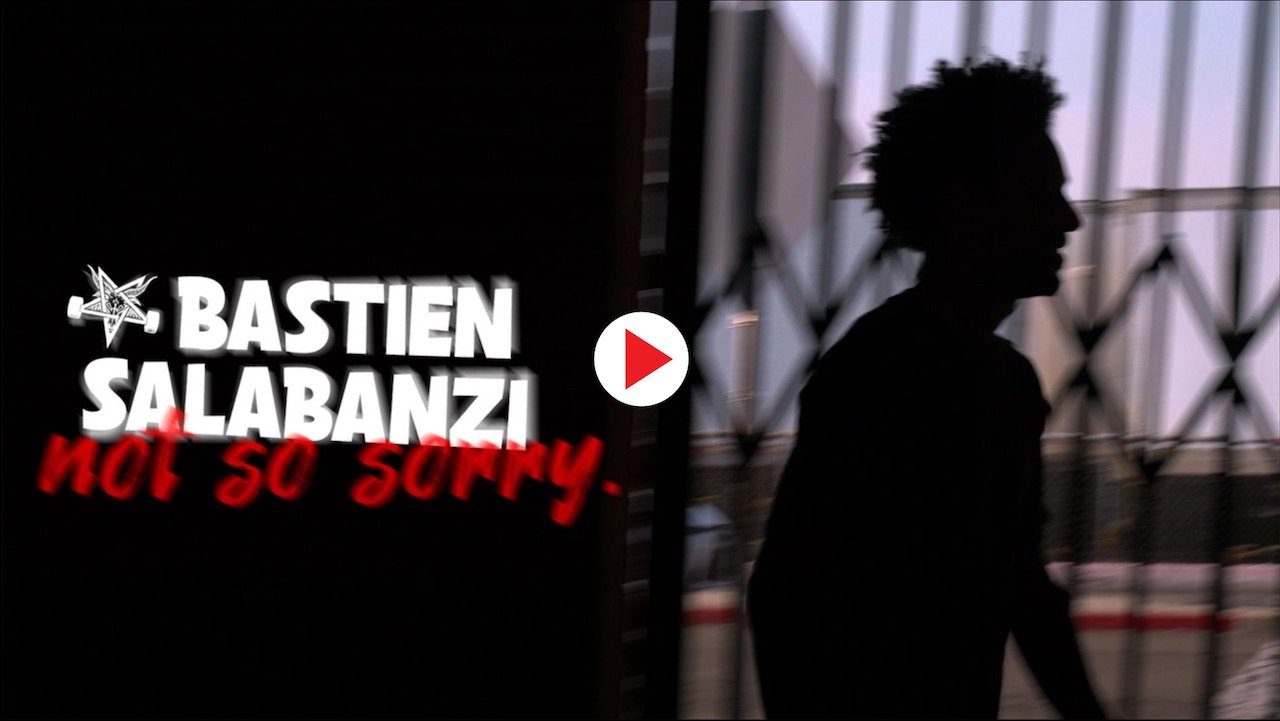 Bastien Salabanzi’s “Not So Sorry” Part